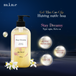 Gel tắm Mine Stay Dreamy Perfumed Shower Gel 500g
